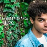 “Luna” è il nuovo singolo di Andrea Castrignano