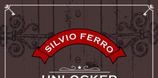 Il disco d’esordio di Silvio Ferro And The Soul Mates “Unlocked” è disponibile in versione digitale