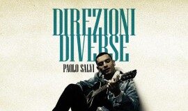 Paolo Salvi in radio e nei digital store con il nuovo singolo “Direzioni Diverse”