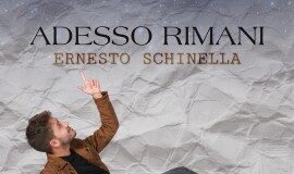 Ernesto Schinella in radio con il singolo “Adesso rimani”