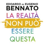 Bennato Edoardo ed Eugenio cantano il loro nuovo inedito “La realtà non può essere questa”