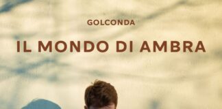 “Il mondo di Ambra”: il nuovo brano del giovane cantautore fiorentino Golconda