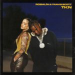 ROSALÍA & TRAVIS SCOTT: è uscito il nuovo singolo “TKN”