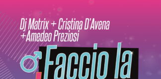 “FACCIO LA BRAVA”: il nuovo singolo di DJ MATRIX con CRISTINA D’AVENA e AMEDEO PREZIOSI