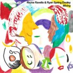 MIXING è il nuovo singolo di RICHIE RAVELLO featuring RYAN SPRING DOOLEY
