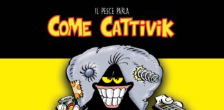 “COME CATTIVIK”: il nuovo singolo de IL PESCE PARLA