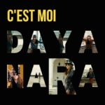 Daya Nara esce con il nuovo singolo e video “C’est moi”