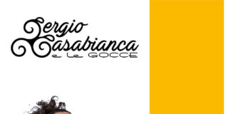 SERGIO CASABIANCA E LE GOCCE: disponibile in digitale l’album “CHI SONO IO”