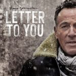 BRUCE SPRINGSTEEN: esce il nuovo album in studio insieme alla E STREET BAND “LETTER TO YOU”