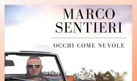 Marco Sentieri torna con il nuovo singolo “Occhi come nuvole”
