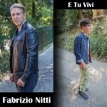 “E TU VIVI”: il nuovo singolo di FABRIZIO NITTI