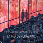 In radio “La mia generazione”: il nuovo singolo di MATTIA CAROLI & I FIORI DEL MALE