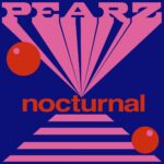 In uscita l’EP d’esordio di Pearz “Nocturnal”