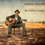 Roberto Menabò: fuori “The Mountain Sessions: Blues & Guitar Excursions”