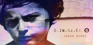 D.In.Ge.Cc.O. pubblica il nuovo lavoro discografico “Linear Burns”