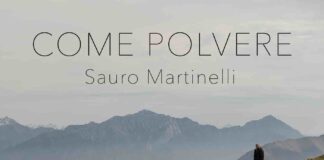 In radio e in digitale “Come polvere” di Sauro Martinelli