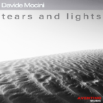 Davide Mocini: in uscita “Tears and lights”