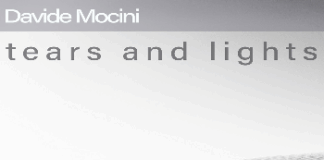 Davide Mocini: in uscita “Tears and lights”