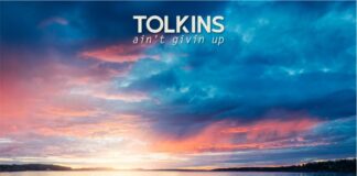 TOLKINS: fuori il primo Ep “AIN’T GIVIN UP”