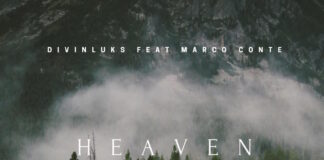 “Heaven”: singolo nato dalla collaborazione tra Divinluks e Marco Conte