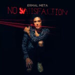 In radio e negli store digitali il nuovo singolo di Ermal Meta “No Satisfaction”