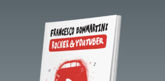 “Rocker & Youtuber”: la musica in video sharing nel nuovo libro di FRANCESCO BOMMARTINI