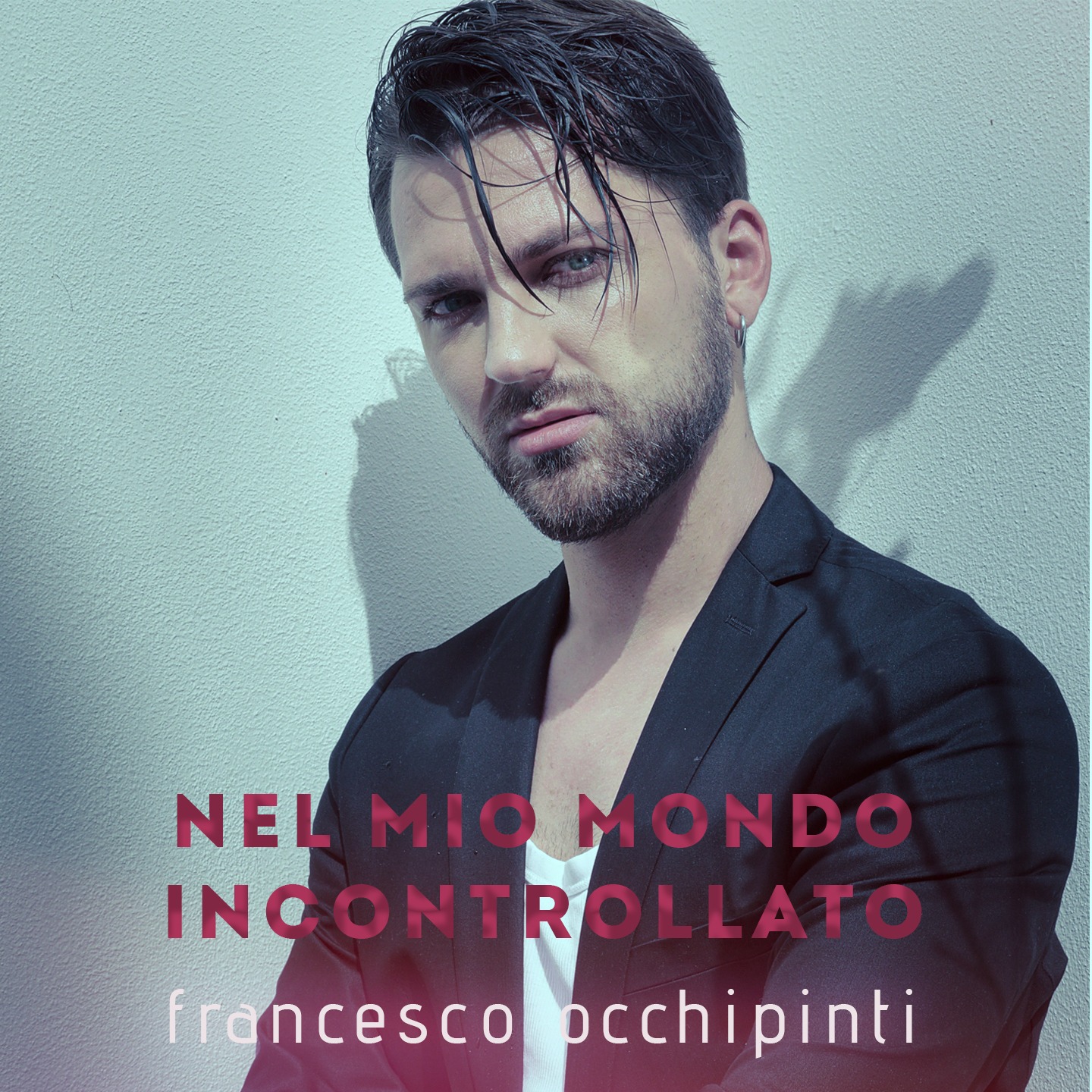 Francesco Occhipinti presenta il nuovo singolo “Nel mio mondo incontrollato”
