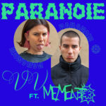 VV: fuori “PARANOIE” feat. MEMENTO