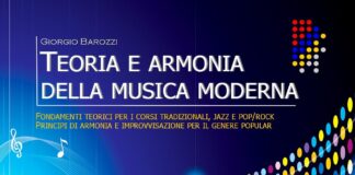 Pubblicato il libro “TEORIA E ARMONIA DELLA MUSICA MODERNA” di Giorgio Barozzi