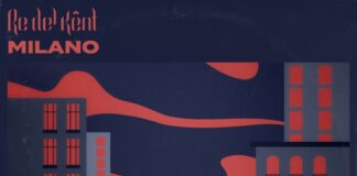 “MILANO” è il nuovo singolo dei RE DEL KENT