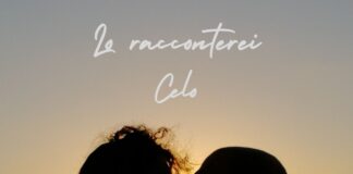 “Lo racconterei” è il nuovo singolo di CELO