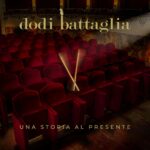 DODI BATTAGLIA: online il video del brano “UNA STORIA AL PRESENTE”