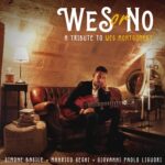 Esce “Wes or No, a Tribute to Wes Montgomery” di Simone Basile