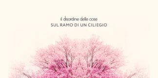 “IL DISORDINE DELLE COSE”: esce il nuovo singolo “Sul ramo di un ciliegio”