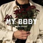 “My Body” è il nuovo singolo con video di Adult Matters