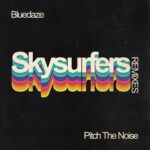 Fuori il disco remix dei BLUEDAZE