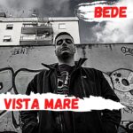 BEDE torna con “VISTA MARE”