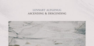 Fuori “Ascending & Descending”: il nuovo lavoro discografico di Lennart Altgenug