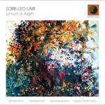 Fuori “La luce di Algeri” di Loris Leo Lari