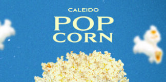 “POPCORN” è il disco d’esordio di CALEIDO