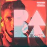 “PARA”: il nuovo singolo di SANTO