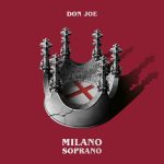 DON JOE: fuori il nuovo album “MILANO SOPRANO”