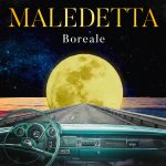 “Maledetta”: il nuovo singolo di Boreale