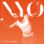 In radio e sulle piattaforme digitali “Tutto finisce”: il nuovo singolo di NYO