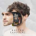 Esce in digitale “STANCO DI PIANGERE”: il nuovo brano di MATTEO FAUSTINI