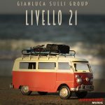 “LIVELLO 21” è il nuovo album del GIANLUCA SULLI GROUP