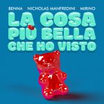 “La cosa più bella che ho visto”: il nuovo singolo di Benna feat. Nicholas Manfredini