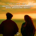 Gavrill feat. Meredith Sanders: fuori la riedizione di “Want to stay”