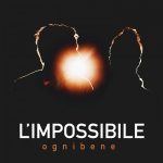 “L’impossibile”: il nuovo singolo di OGNIBENE