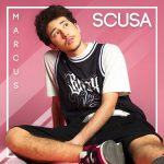 MARCUS in radio e negli store con il suo primo singolo “Scusa”